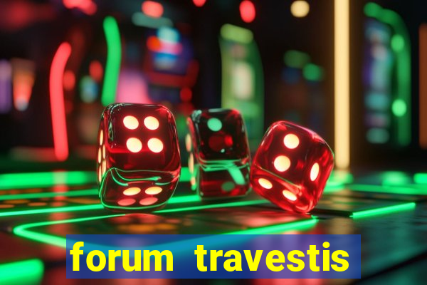 forum travestis acompanhantes porto alegre