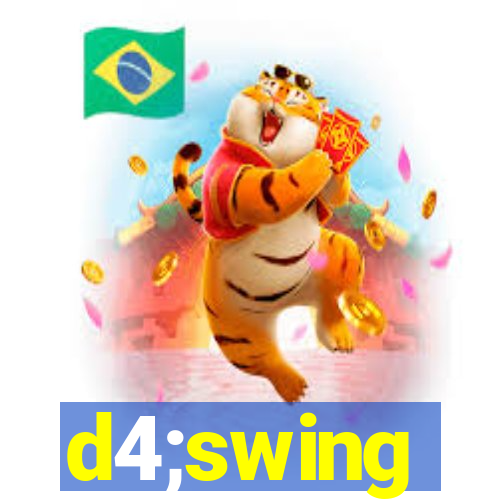 d4;swing