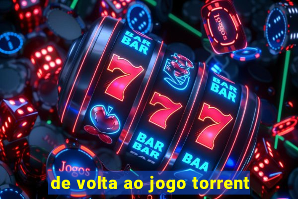de volta ao jogo torrent