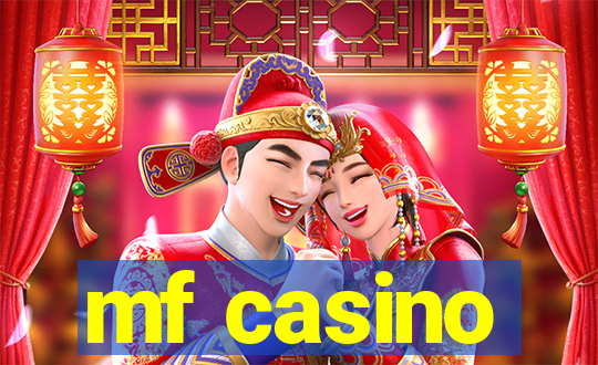 mf casino