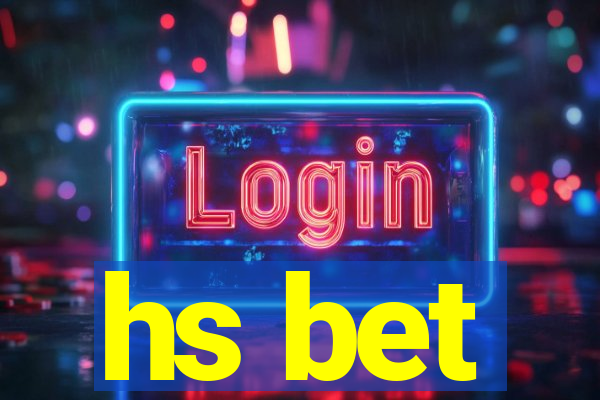 hs bet