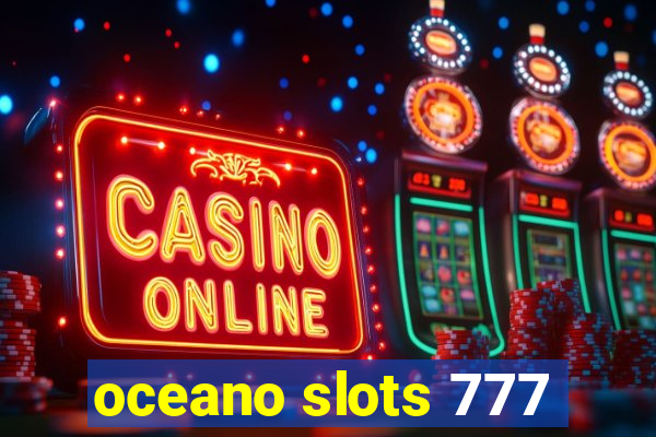 oceano slots 777