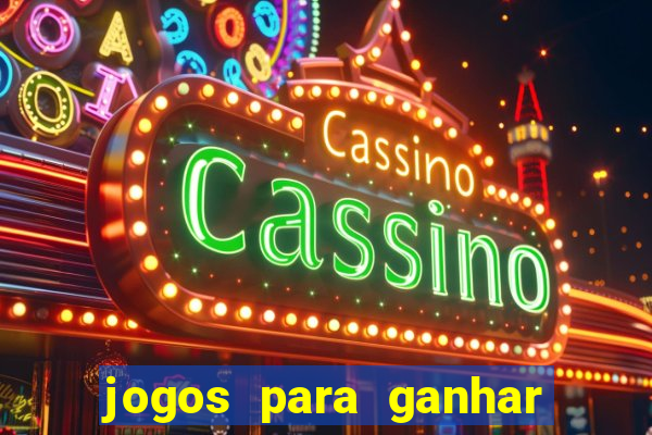 jogos para ganhar dinheiro sem deposito