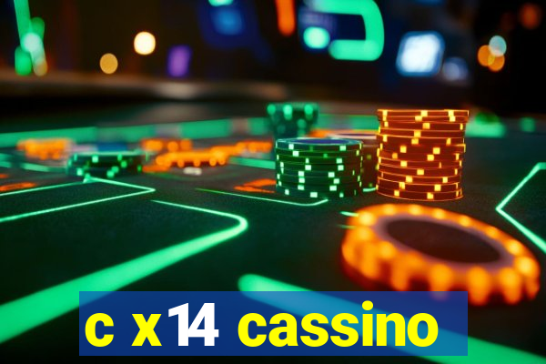 c x14 cassino
