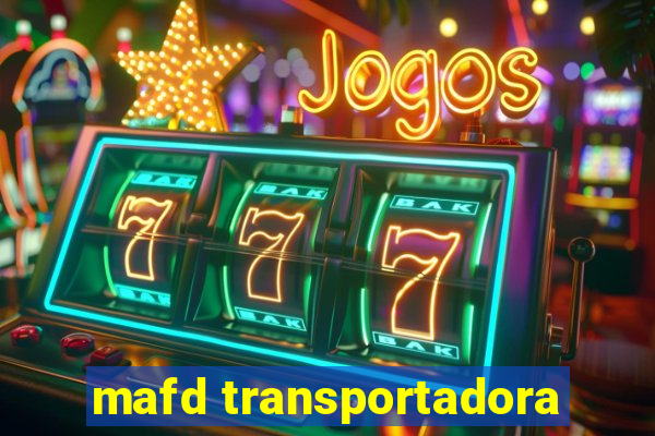 mafd transportadora