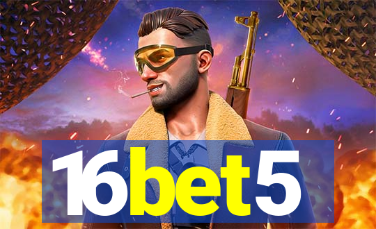 16bet5