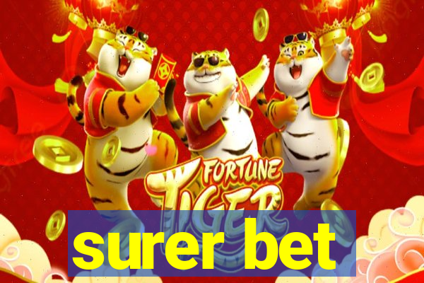 surer bet