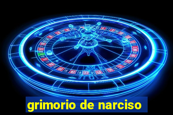 grimorio de narciso