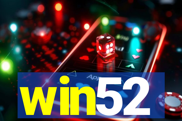 win52