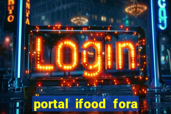 portal ifood fora do ar