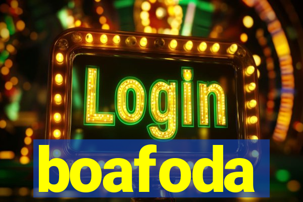 boafoda