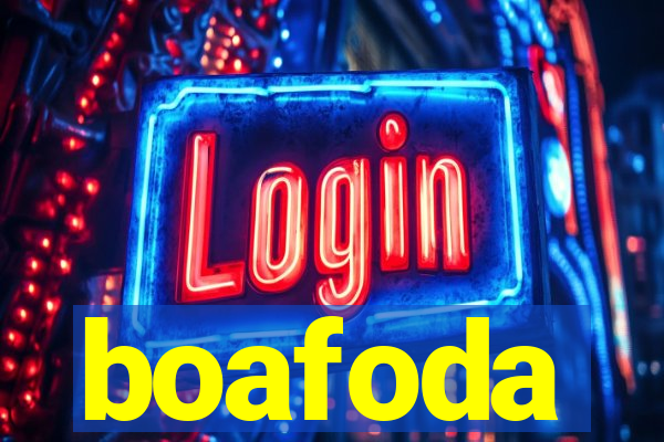 boafoda