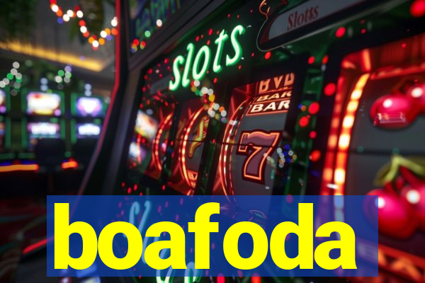 boafoda