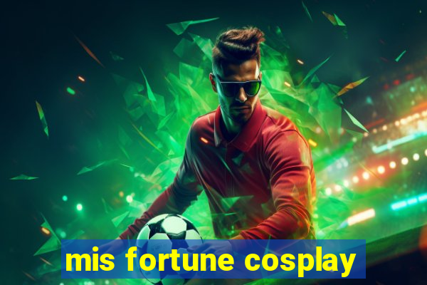 mis fortune cosplay