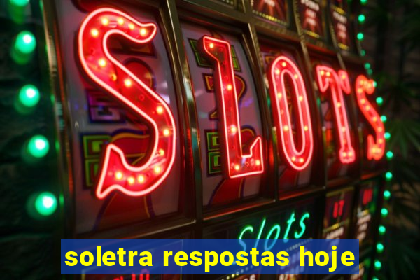 soletra respostas hoje