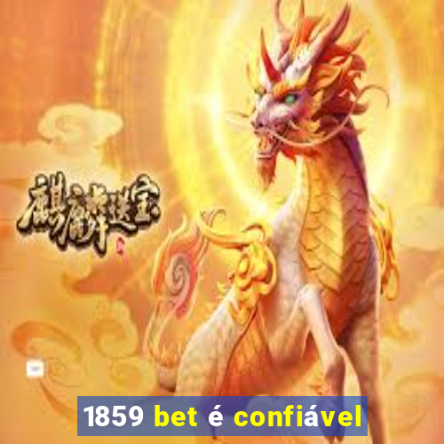 1859 bet é confiável