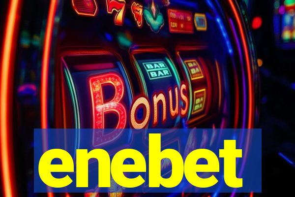 enebet