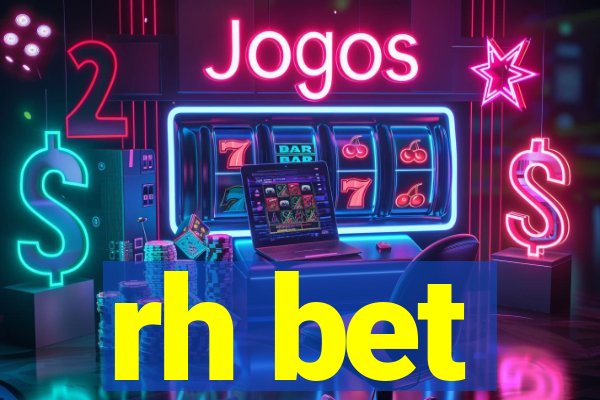 rh bet