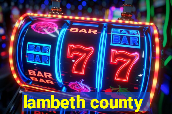 lambeth county