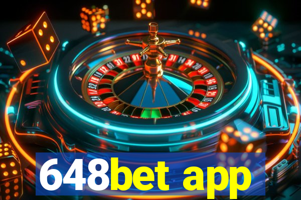 648bet app
