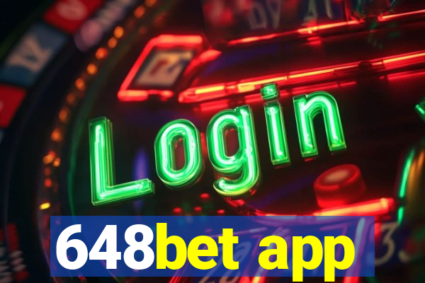 648bet app