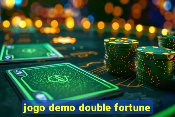 jogo demo double fortune