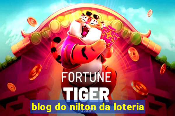 blog do nilton da loteria