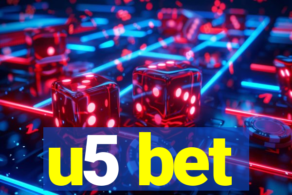 u5 bet