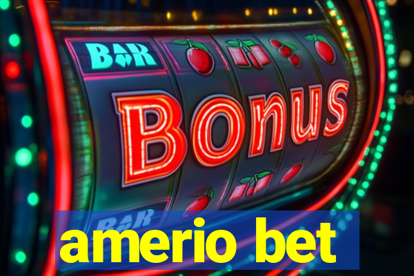 amerio bet