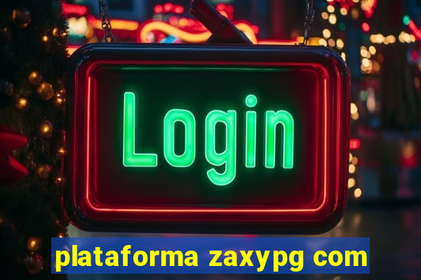 plataforma zaxypg com