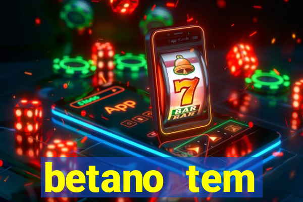 betano tem pagamento antecipado