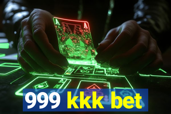 999 kkk bet