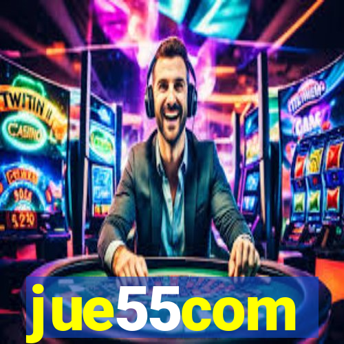 jue55com