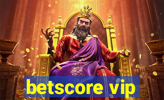 betscore vip