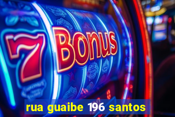 rua guaibe 196 santos