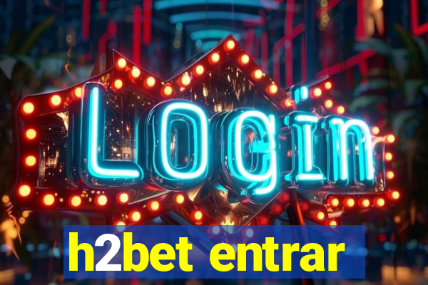 h2bet entrar