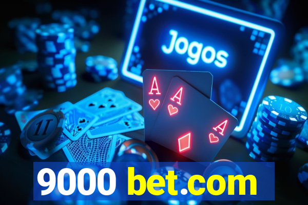 9000 bet.com