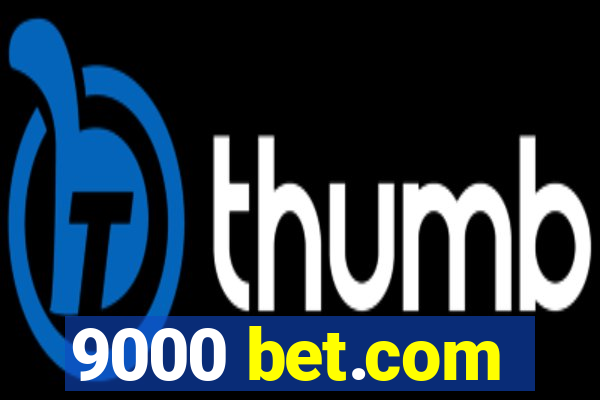 9000 bet.com