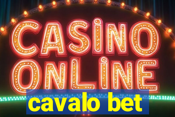 cavalo bet