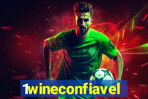 1wineconfiavel