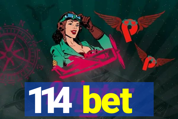 114 bet