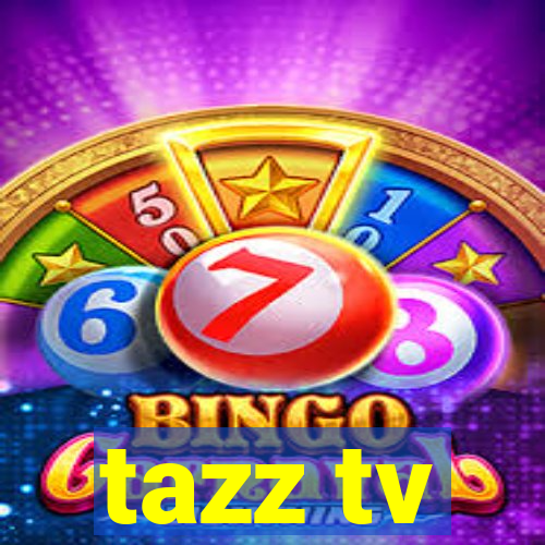 tazz tv