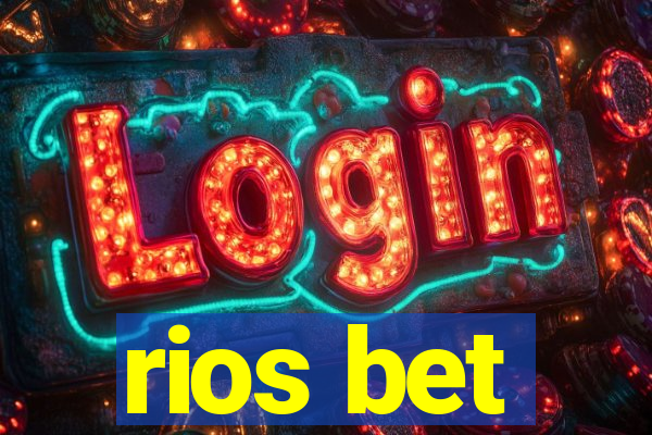 rios bet