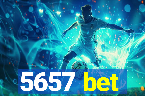 5657 bet