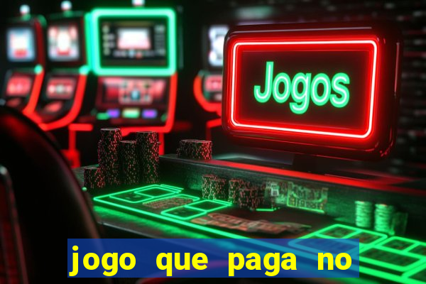 jogo que paga no pix sem depositar nada