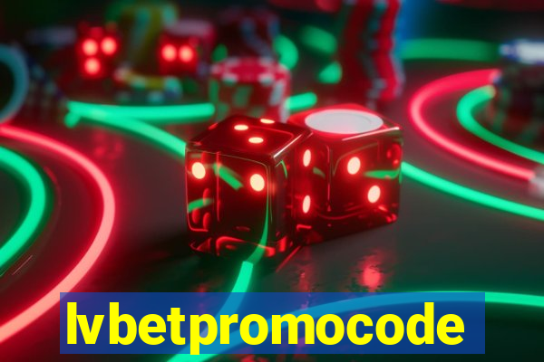 lvbetpromocode