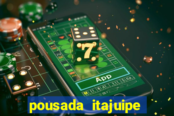 pousada itajuipe vitoria da conquista