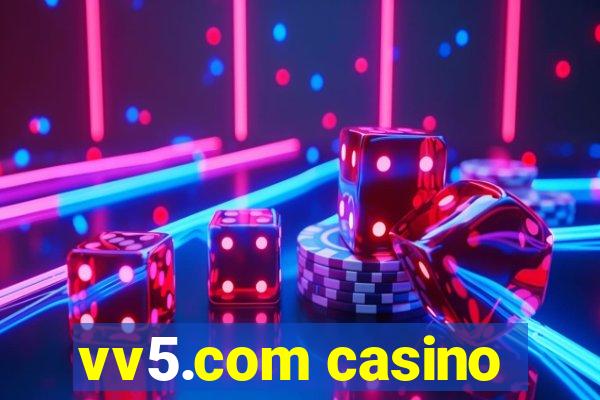 vv5.com casino