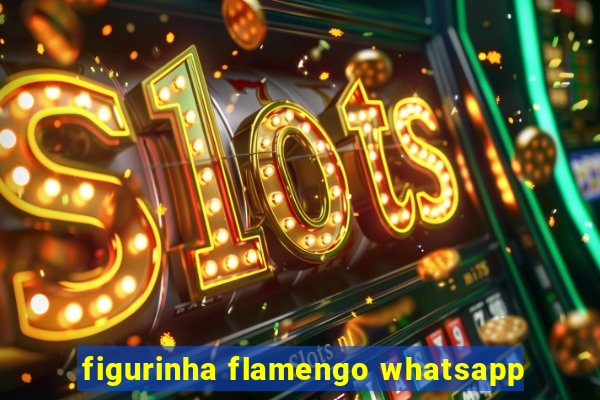 figurinha flamengo whatsapp