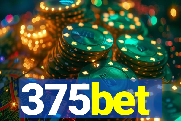 375bet